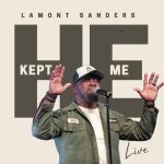 Chart-topper Lamont Sanders Appears on Multiple Billboard 2022 Year-end Gospel Charts
