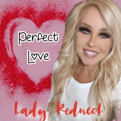 Lady Redneck Releases Christian Love Song for Valentine’s Day