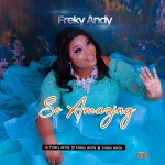 [Download] So Amazing - Freky Andy