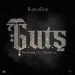[EP] G.U.T.S - KarLaGod