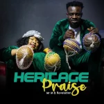 [Download] Heritage Praise – Mr. M & Revelation