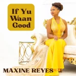 [Music] If Yu Waan Good - Maxine Reyes