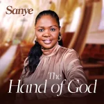 [Download] The Hand Of God – Sanye