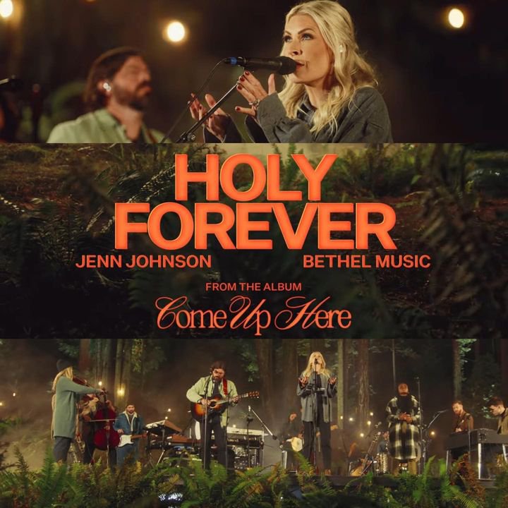 [Download] Holy Forever - Bethel Music Feat. Jenn Johnson