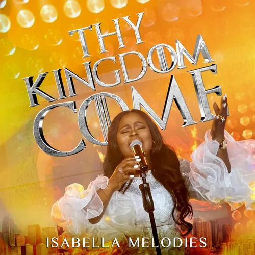 [Download] Thy Kingdom Come - Isabella Melodies