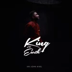[Download] King Of The Earth - Ani John King