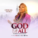 [Download] God Of All – Noreen Jonathan