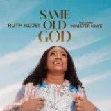 [Download] Same Old God – Ruth Adjei