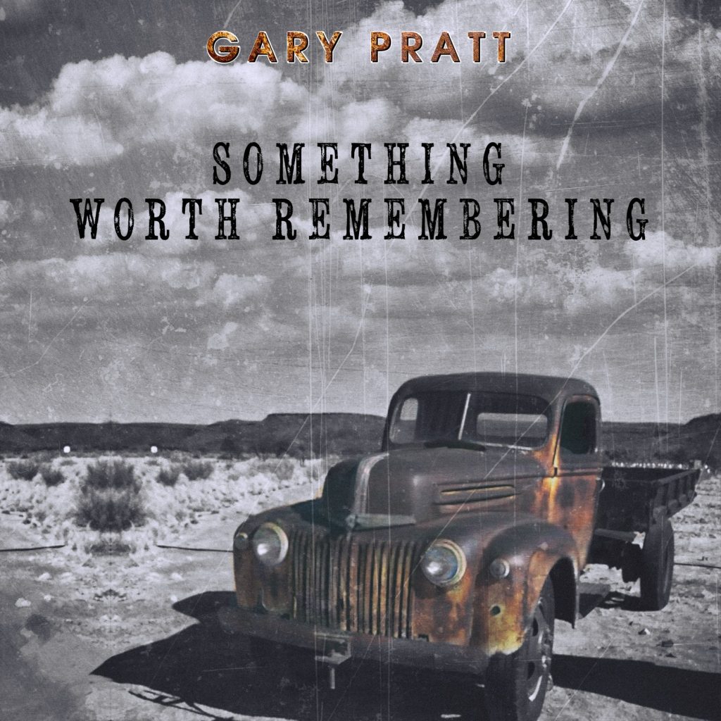 Gary Pratt’s Celebrates Country Living on Latest Single “’Til Your Boots Are Dirty”