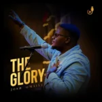 [Download] The Glory – Josh O’maiye