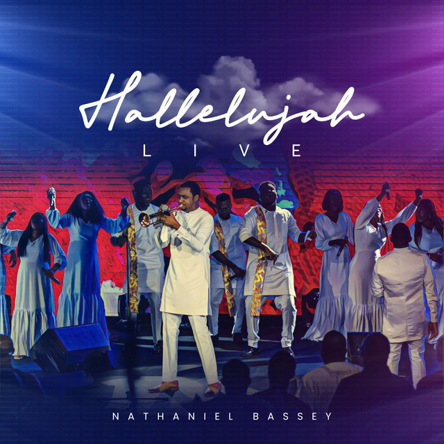 [Download Album] Hallelujah Live - Nathaniel Bassey