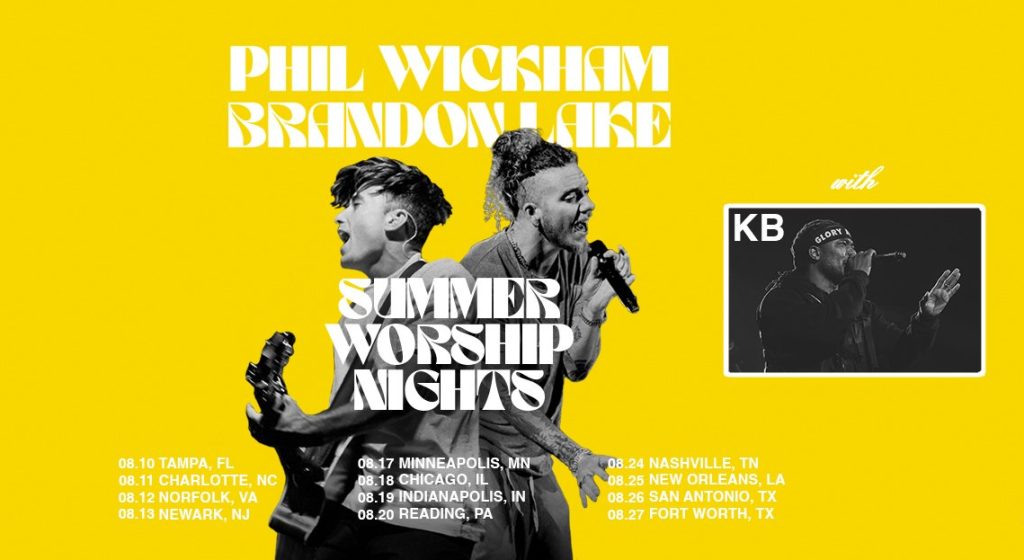 Phil Wickham & Brandon Lake Announce ‘Summer Worship Nights Tour