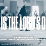 [Download] This is the Lord's Doing - JJ Hairston Ft. Crystal Aiken, Kevin Lemons & Higher Calling
