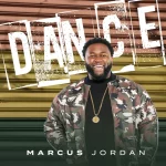 Marcus Jordan Releases New High-energy Single “Dance”