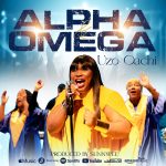 [Download] Alpha And Omega – Uzo Oachi
