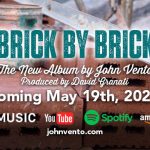 John Vento Releases Blue Collar-Themed Title Track from Forthcoming Album “Brick by Brick”