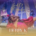 [Download] God Of Miracles – Debby K