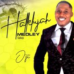 [Download] Hallelujah Medley – Pastor Ozi