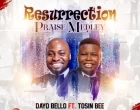 Resurrection Praise Medley Dayo Praise Ft. Tosin Bee 140x110