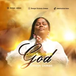 [Music] Compassionate God - Omoye Usman