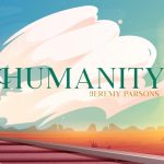 Jeremy Parsons’ “Humanity” Comes to Life in Captivating Animated Music Video