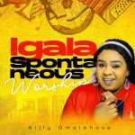 [Music] Igala Worship Medley – Ailly Omojehovah