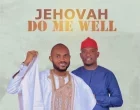 Jehovah Do Me Well Damilare Temitope Ft. Pst Jay 140x110