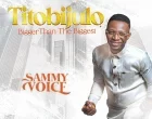 Titobijulo Bigger Than The Biggest Sammy Voice 140x110