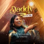 [Music] Daddy - Winifred Afimoni