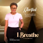 [Download] I Breathe (Yahweh) - Glorified