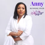 [Music] Running Over - Anny