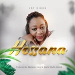 [Music] Hossana - Joy Oiboh