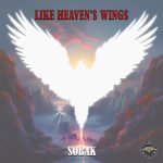 SOBAK Releases New Single With MTS Records “Like Heaven’s Wings”