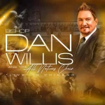 Bishop Dan Willis and the All Nations Choir Release New Album Live in Chicago