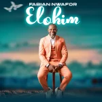 [Music] Elohim - Fabian Nwafor