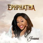 [Music] Ephphatha (Be Opened) - Joanna