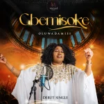 [Music] Gbemisoke - Oluwadamisi