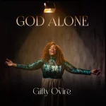 [Album] God Alone - Gifty Ovire