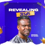 [Music] Revealing Jesus - Onome Ovwori