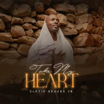[Music] Take My Heart - Cletis Reaves Jr