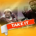 [Download] Take It - Mr M & Revelation