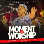 Spontaneous Moment of Spiritual Worship With Ngozi Okoh