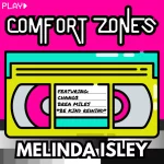 Comfort Zones - Melinda Isley