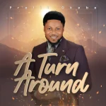 [Download] A Turn Around - Profit Okebe
