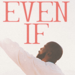 [Download] Even If - Anthony Evans