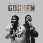 [Music] Goshen - Josh O’maiye Ft. Philipage