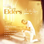 [EP] We Join the Elders - Minister Afam