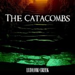 Dayton Roots Rock Band Ludlow Creek Releases Haunting New Single, “The Catacombs”