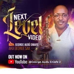 [Music] Next Level - George Audu