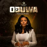 [Music] Oduwa - Princess Peters